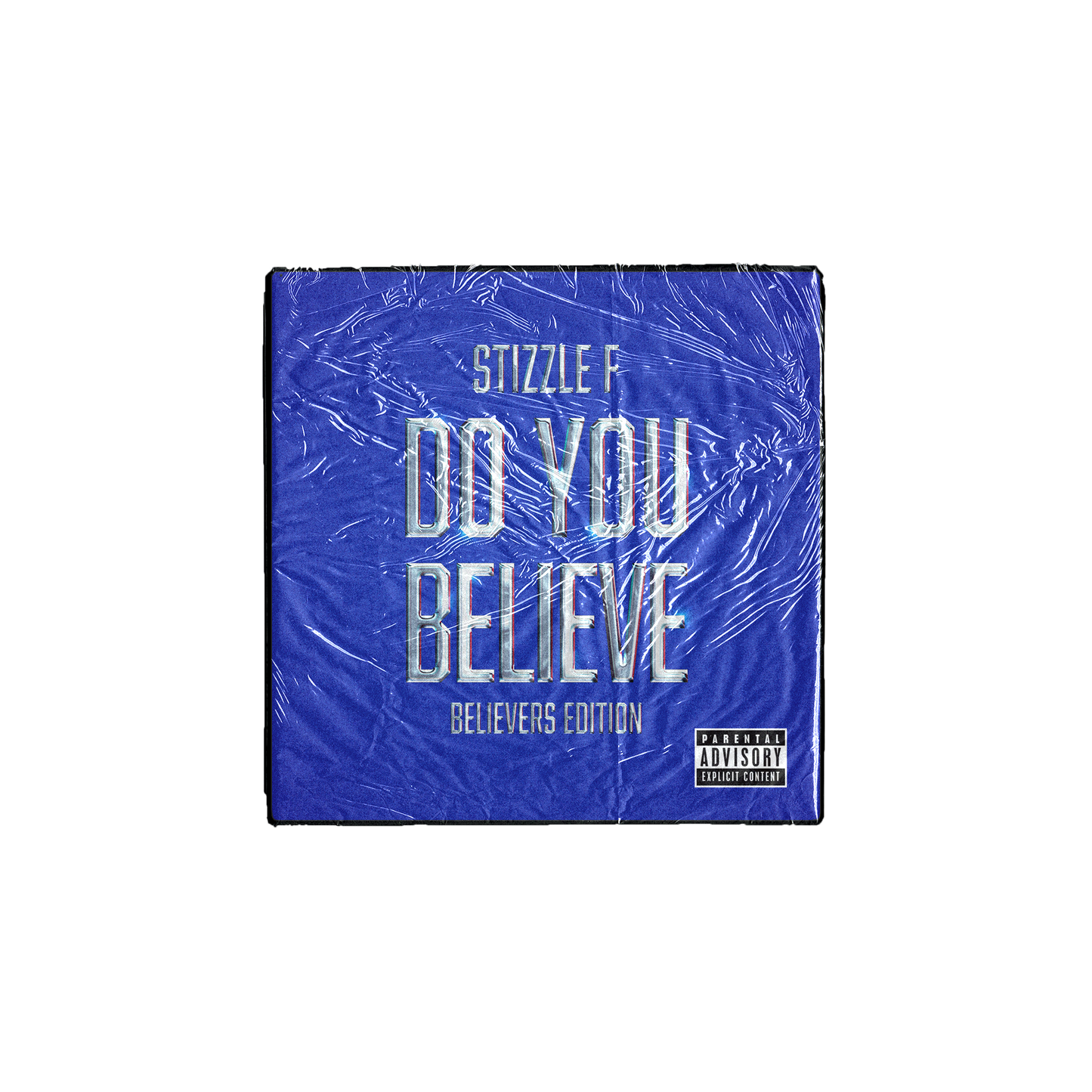Do You Believe (Believers Edition) - Physical